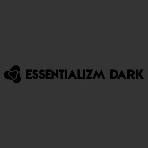 Essentializm Dark