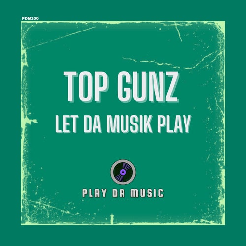 Let Da Musik Play