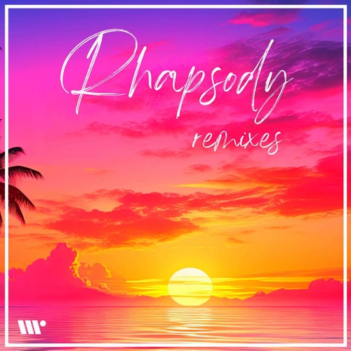 Rhapsody (Remixes)