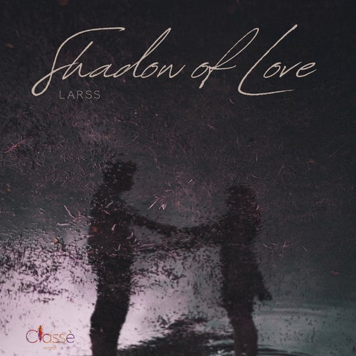 Shadows of love (Napoli Underground Remix)