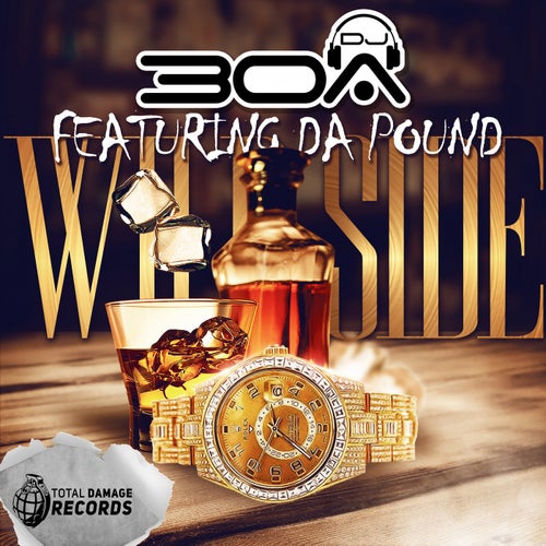 Wild Side (ft. Da Pound)
