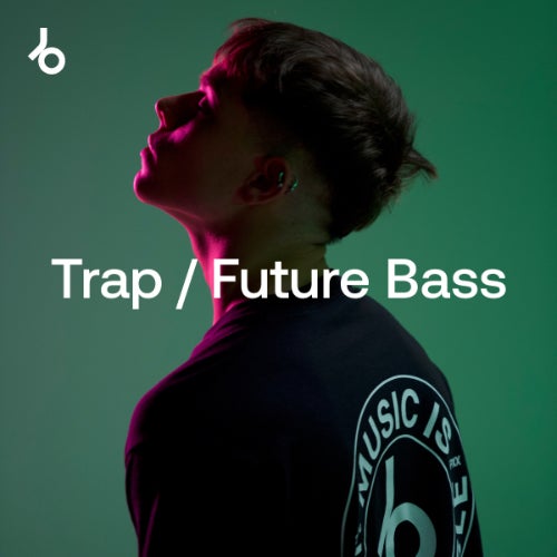 Best New Trap / Future Bass: July 2025