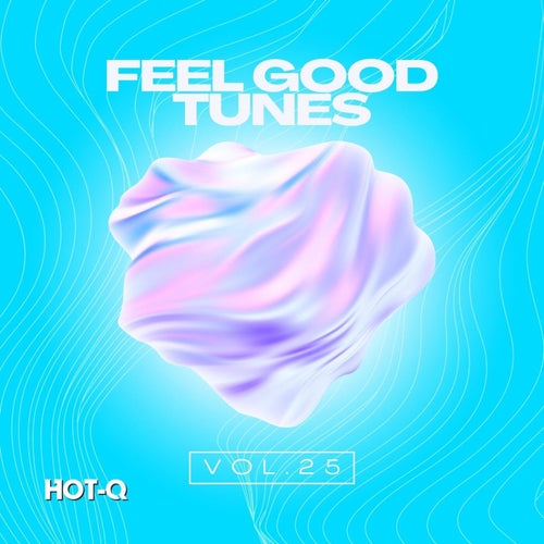 Feel Good Tunes 025