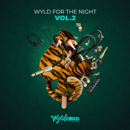 Wyld For The Night, Vol. 2