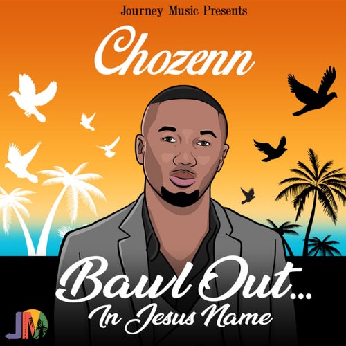 Bawl out (Jesus Name)