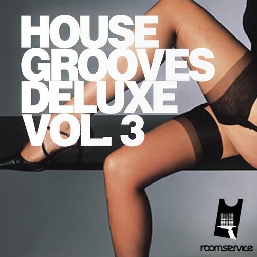 House Grooves Deluxe Volume 3