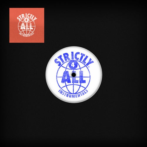 Strictly 4 All (Instrumentals)