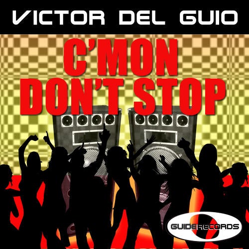 C'mon / Don't Stop