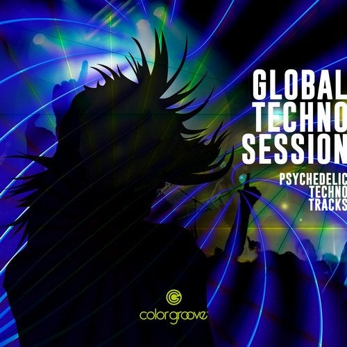 Cover art for Global Techno Session (Psychedelic Techno Tracks)