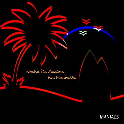 Noche de Accion en MontañA