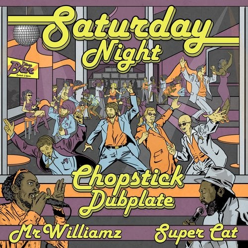 Chopstick Dubplate - Saturday Night 2019 [EP]