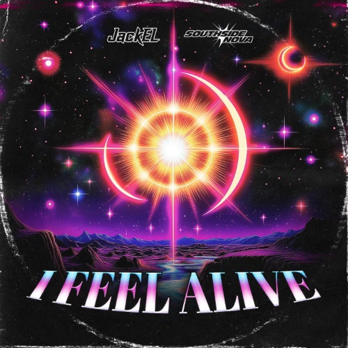 I FEEL ALIVE