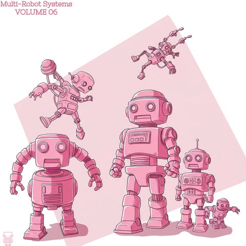 Multi-Robot Systems, Vol. 6