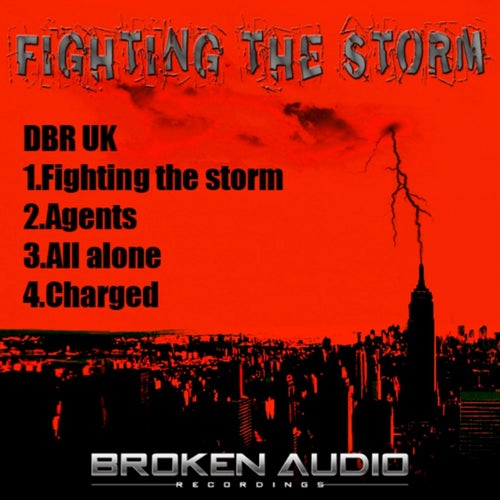 Fighting the Storm