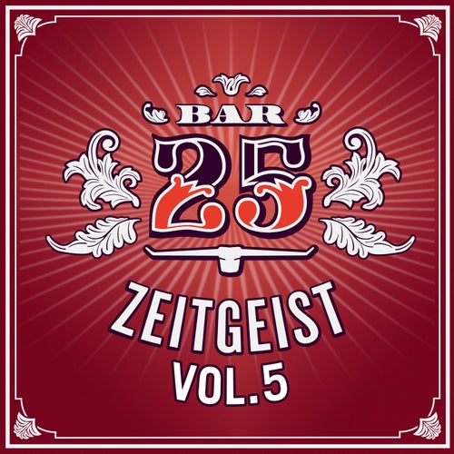 Cover art for Bar25 - Zeitgeist, Vol. 5