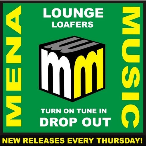 Lounge Loafers - Turn On Tune In Drop Out