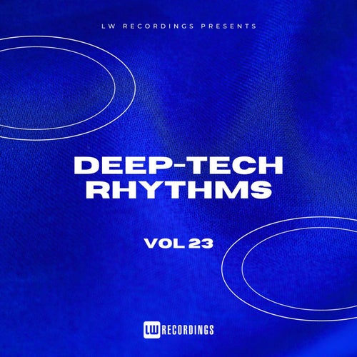 Deep-Tech Rhythms, Vol. 23