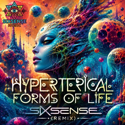 Hyperterical Forms Of Life (Remix)