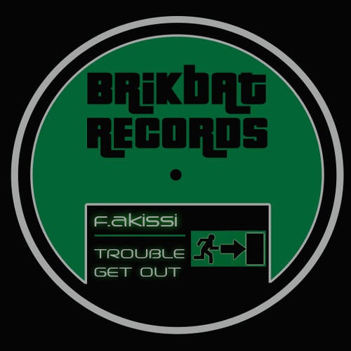 Trouble / Get Out
