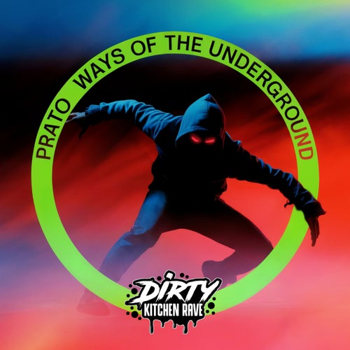 Ways of the Underground