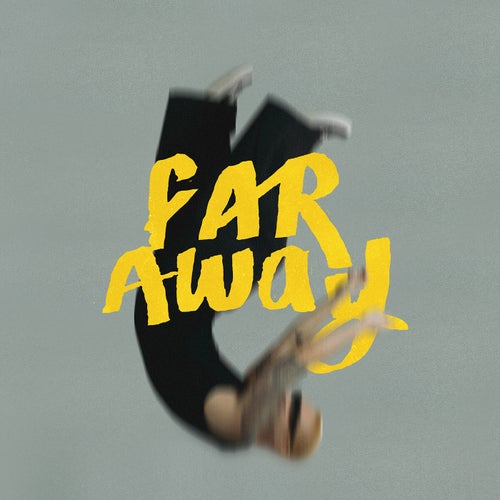 far away