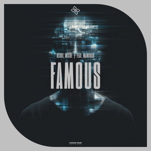 Famous (feat. Manoush)