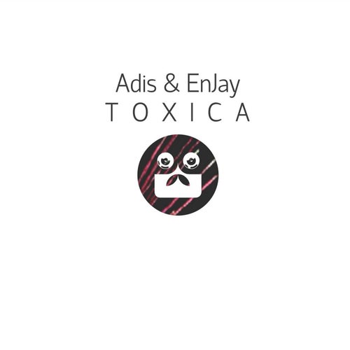 Toxica