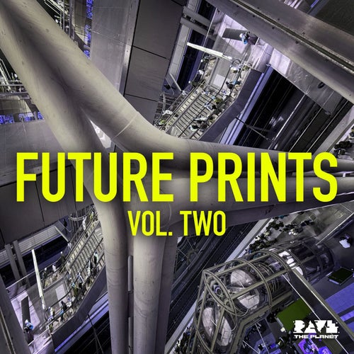 Rave the Planet: Future Prints, Vol. Two