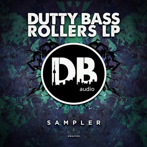 VA — DUTTY BASS ROLLERS LP SAMPLER (EP) 2018