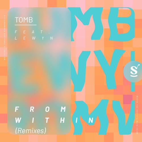  Tomb ft Lewyn - From Within (Remixes) (2024) 