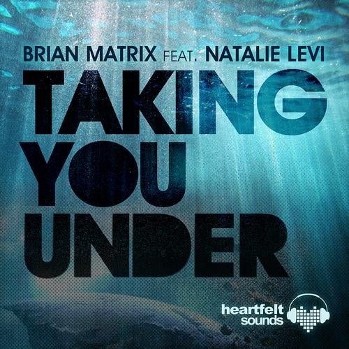 Taking You Under (feat. Natalie Levi)