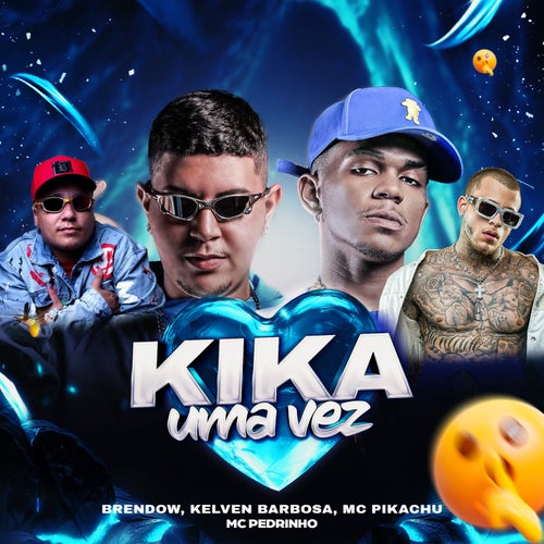 Kika uma Vez