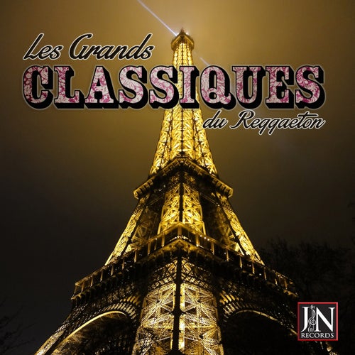 Les Grands Classiques Du Reggaeton