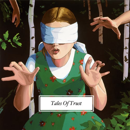 Tales of Trust