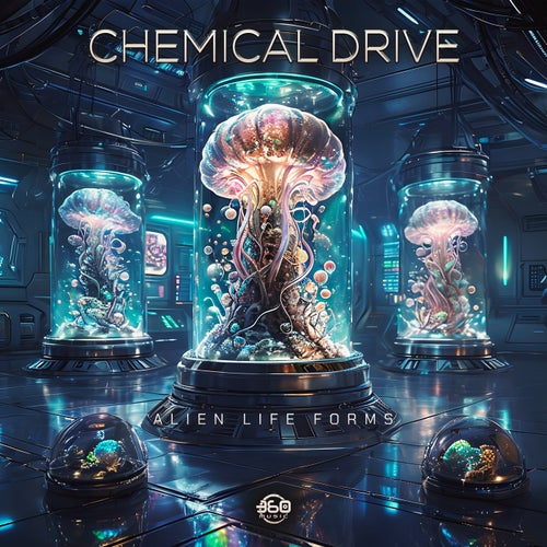  Chemical Drive - Alien Life Forms (2025) 