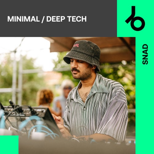 Snad curates Minimal / Deep Tech