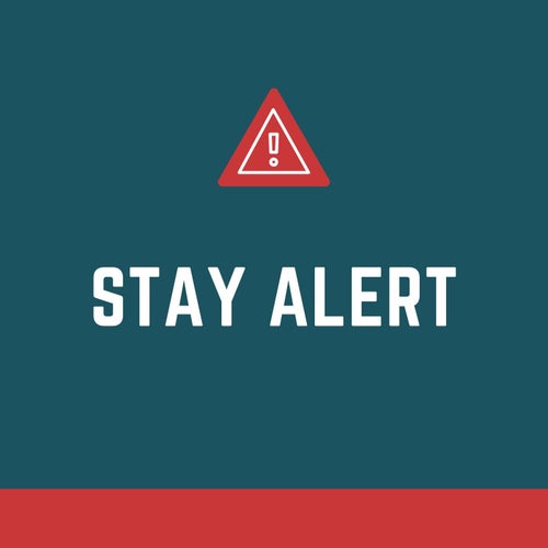 Stay Alert
