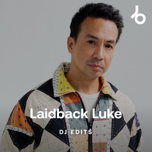 Laidback Luke DJ Edits
