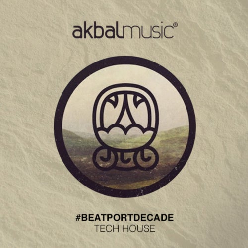 Akbal Music #BeatportDecade Tech House