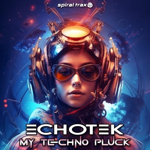  Echotek - My Techno Pluck (2023) 