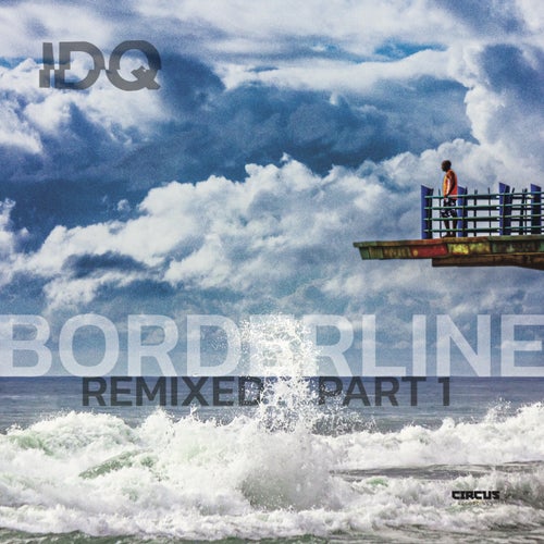 Cover art for Borderline (Remixed, Pt.1)