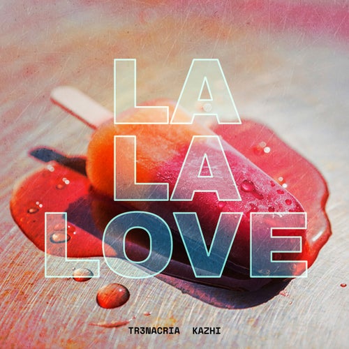 La-La Love (Extended Mix)