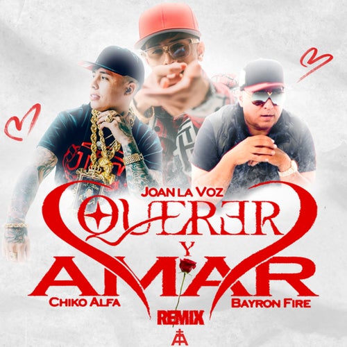 Querer y Amar (Remix)