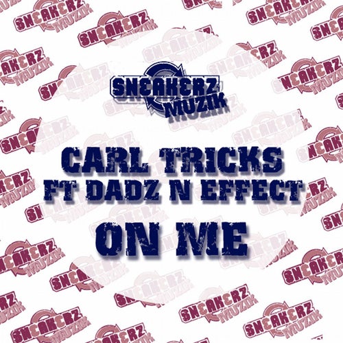 On Me (feat. Dadz 'n Effect) (Remixes)