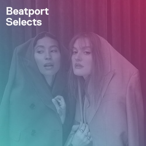 BEATPORT SELECTS: DANCE / ELECTRO POP CHART