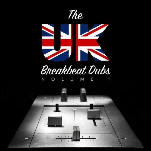 Copertina per The UK Breakbeat Dubs, Vol. 1
