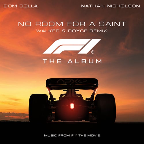 No Room For A Saint (feat. Nathan Nicholson) (Walker & Royce Remix)