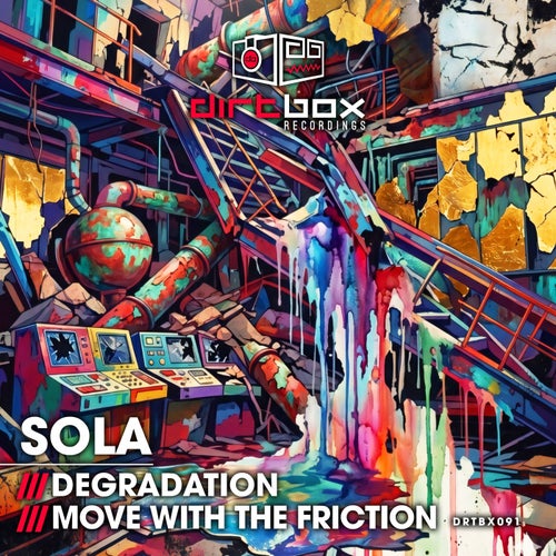 Degradation / Move With The Friction