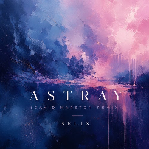 Astray (David Marston Remix)