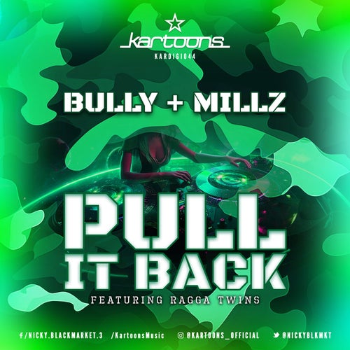  Bully & DJ Millz - Pull It Back (2024) 